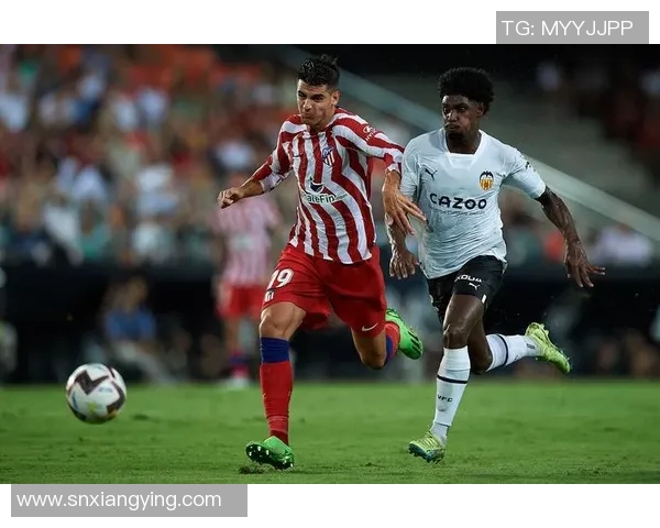 马竞主场绝杀巴伦西亚，紧咬西甲榜首保持领先优势