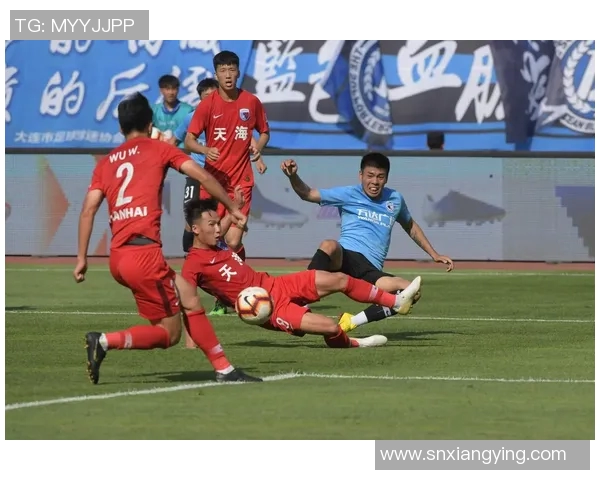 天津天海迎战恒大争夺中超积分榜关键战役的精彩对决